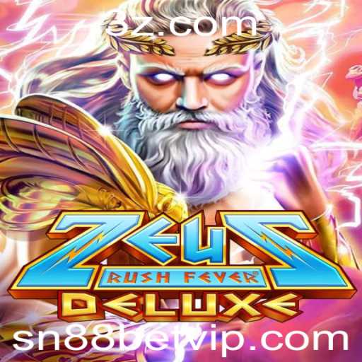 Descubra o Fascinante Universo de ZeusRushFeverDeluxe e a Emoção de sn88bet